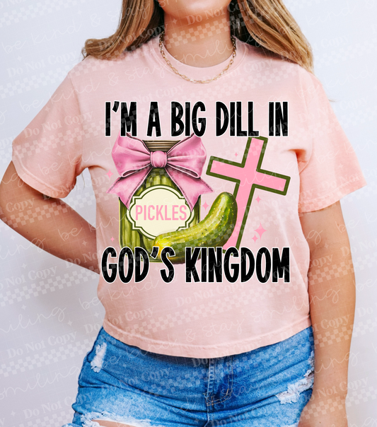 Big Dill In God's Kingdom